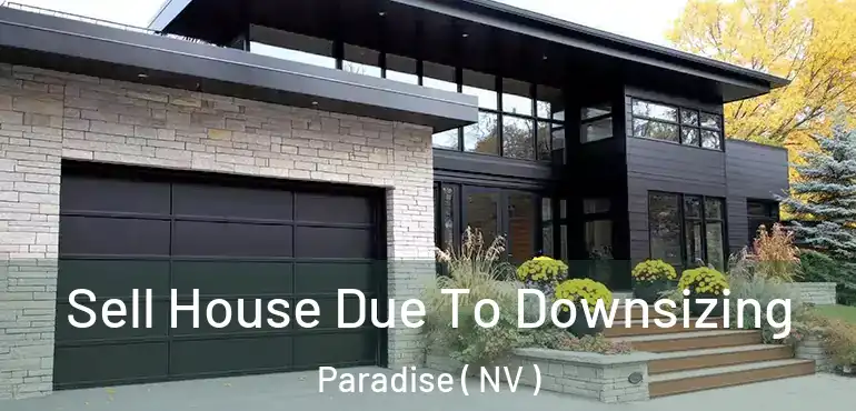  Sell House Due To Downsizing Paradise ( NV )