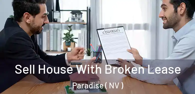  Sell House With Broken Lease Paradise ( NV )