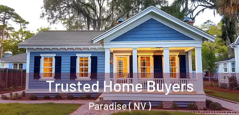  Trusted Home Buyers Paradise ( NV )