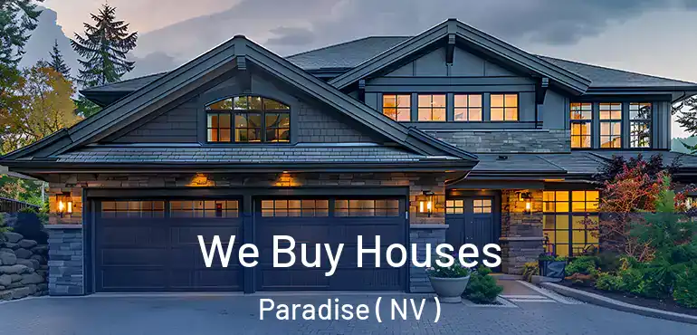  We Buy Houses Paradise ( NV )